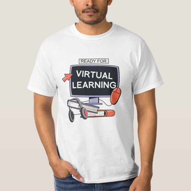 T-shirt Prêt pour l'apprentissage virtuel (Devant)