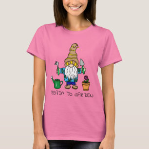 T-shirt Prêt pour le jardin Gnome de jardinage mignon