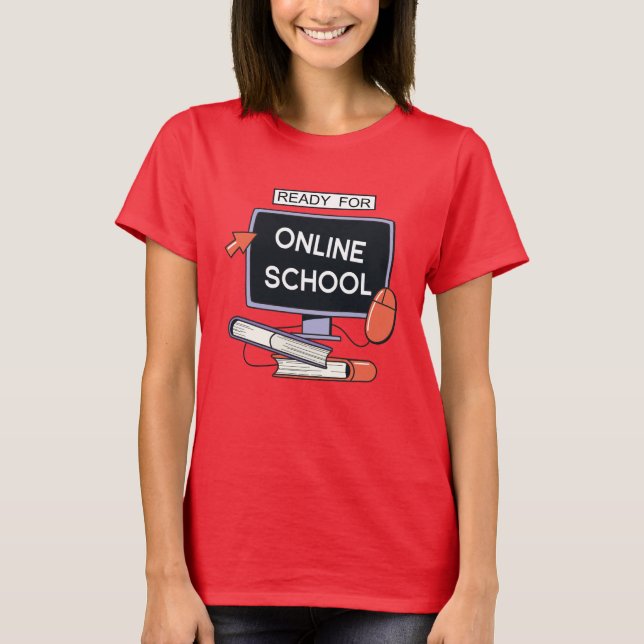 T-shirt Prêt pour l'école en ligne (Devant)