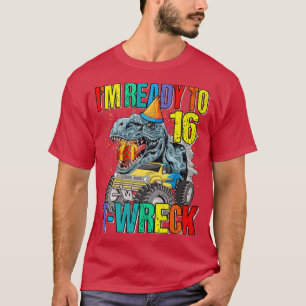 T-shirt Prêt Pour L'Épave En T 16 Camion Monster Dinosaur 