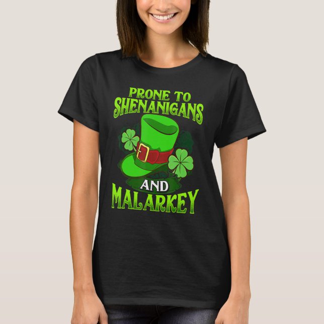 T-shirt Prête Aux Shenanigans Et Malarkey T St patrick Da (Devant)