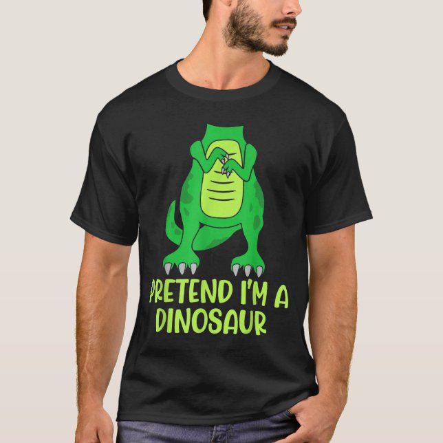 T-shirt Pretend I’m A Dinosaur Costume Lazy Halloween  (Devant)