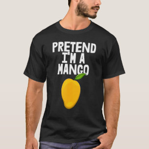 T-shirt Pretend I'm