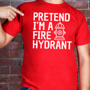 T-shirt Pretend I'm A