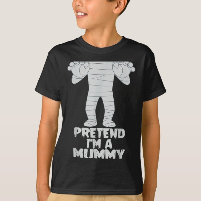 T-shirt Pretend I'm A Mummy Funny Lazy Halloween Costume  (Devant)