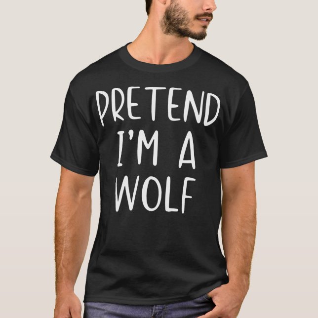 T-shirt Prétendre Costume Wolf Halloween Lazy Easy (Devant)