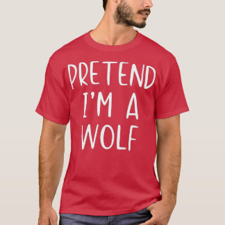 T-shirt Prétendre Costume Wolf Halloween Lazy Easy