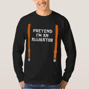 T-shirt Prétendre Im Alligator Lazy Halloween Costume de f