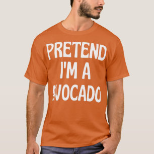 T-shirt Prétendre Ix27m a Avocado Costumes Halloween