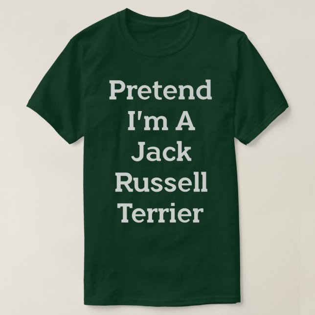 T-shirt Prétendre Jack Russell Terrier Costume Party Funny (Design devant)