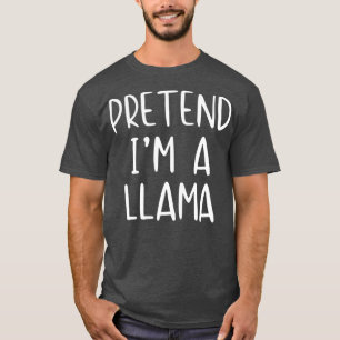 T-shirt Prétendre Llama Costume Halloween Lazy Easy