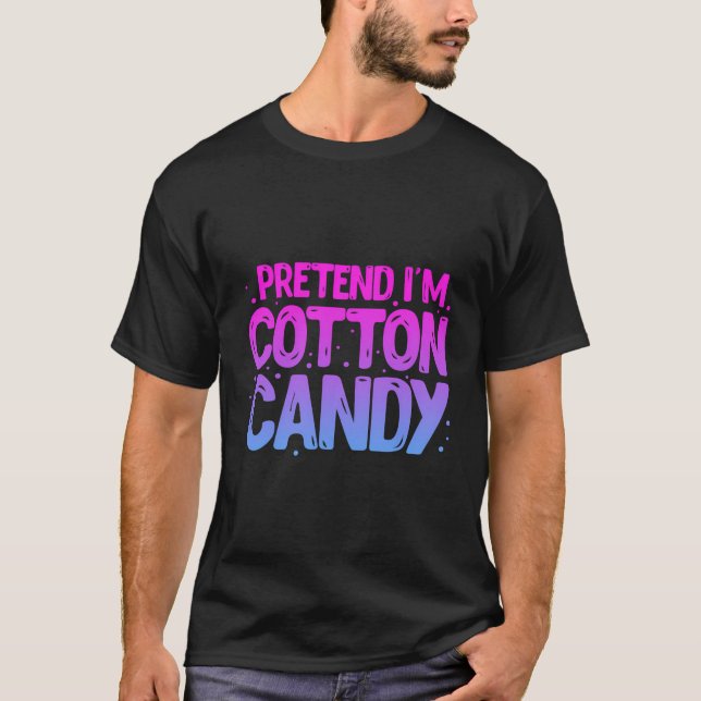 T-shirt Prétendre Que Je Suis Cotton Candy Cotton Candy (Devant)