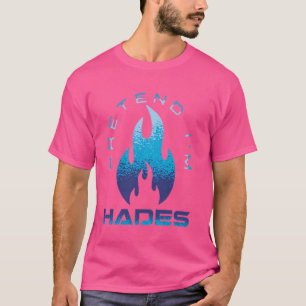 T-shirt Prétendre que je suis Hades Costume Ancien Dieu Gr