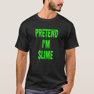 T-shirt Prétendre que je suis Slime Lazy Dernière minute H