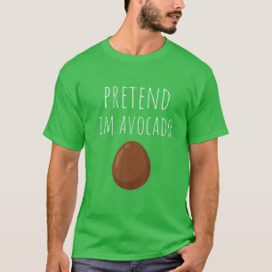 T-shirt Prétendre Que Je Suis Un Avocado Drôle Lazy Hallow