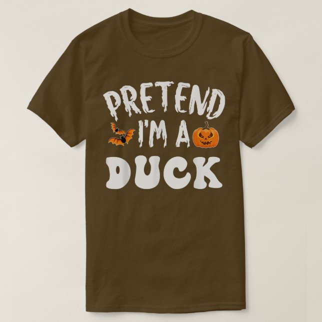 T-shirt Prétendre Que Je Suis Un Canard Costume Halloween  (Design devant)