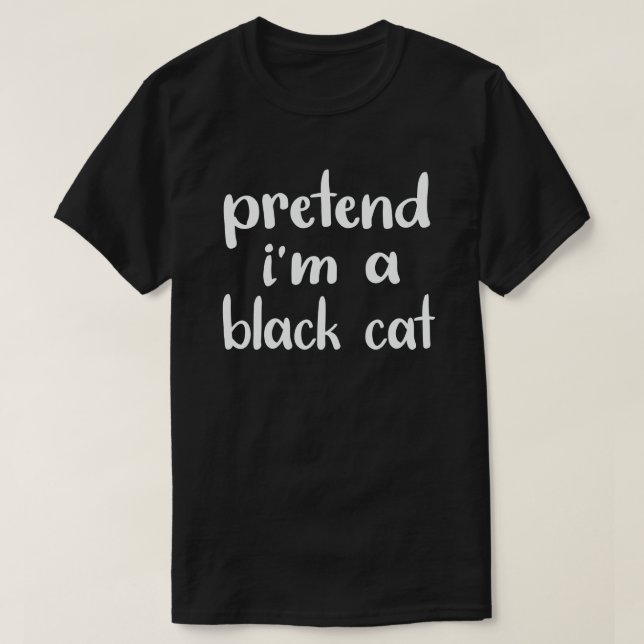 T-shirt Prétendre que je suis un chat noir Easy Halloween  (Design devant)