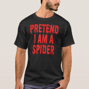 T-shirt Prétendre que je suis un costume d'araignée enfant