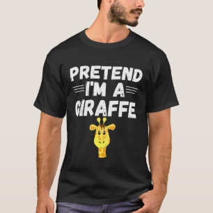 T-shirt Prétendre Que Je Suis Un    Costume De GiraffeFête