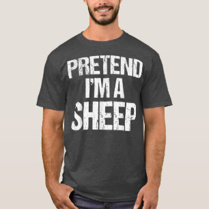 T-shirt Prétendre Que Je Suis Un Costume De Mouton Drôle L