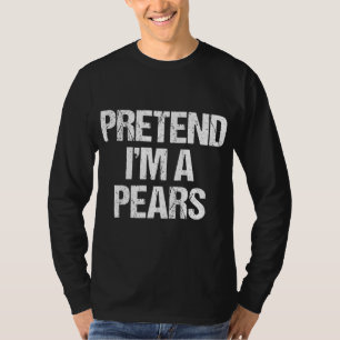 T-shirt Prétendre que je suis un costume de poires drôle L