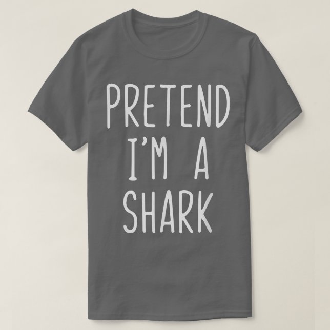 T-shirt Prétendre Que Je Suis Un Costume De Requin Hallowe (Design devant)