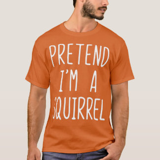 T-shirt Prétendre Que Je Suis Un Costume D'Écureuil Hallow