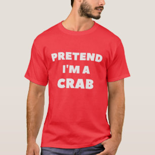 T-shirt Prétendre que je suis un costume d'Halloween drôle