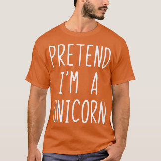 T-shirt Prétendre Que Je Suis Un Costume Unicorne Hallowee