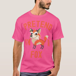 T-shirt Prétendre Que Je Suis Un Halloween Fox Lazy
