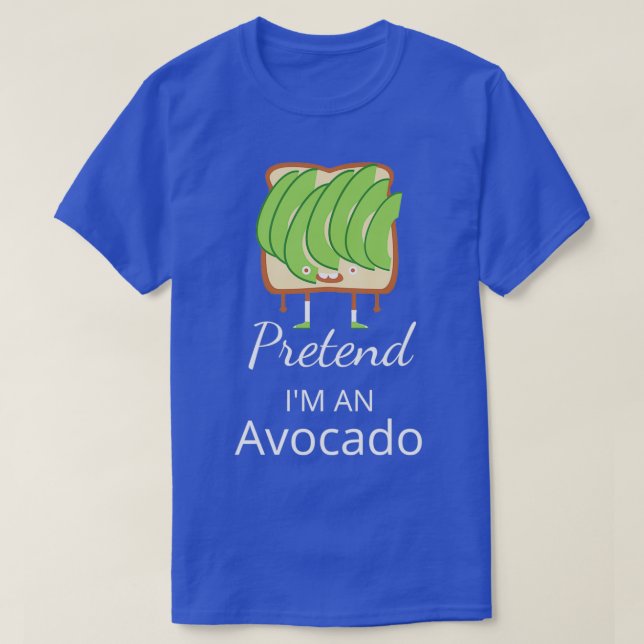 T-shirt Prétendre un Avocado 527m (Design devant)