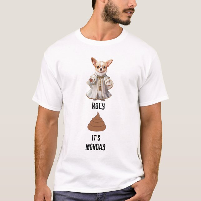 T-shirt Prêtre Chihuahua Saint Poop C'est lundi (Devant)