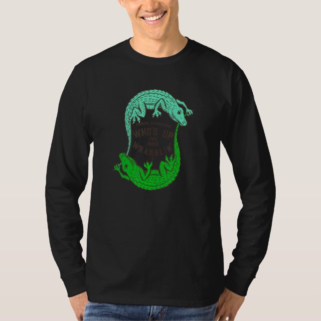 T-shirt Prêts à faire de la lutte avec des alligators (Devant)