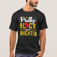 Pretty Black and Educated I Am The Strong African