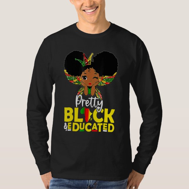 T-shirt Pretty Black Educated Black History Month Kids Gir (Devant)