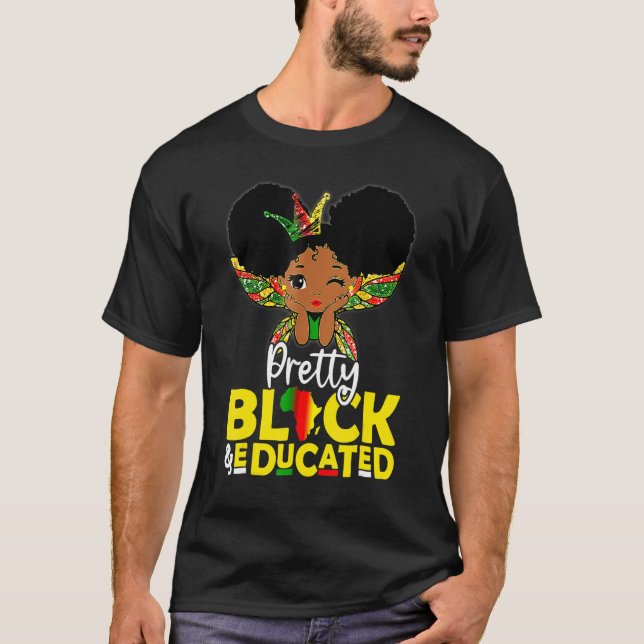 T-shirt Pretty Black Educated Black History Month Kids Gir (Devant)