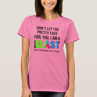 T-shirt Pretty Face / Beast Macros by Misti Ringer Tee