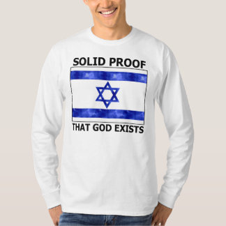 T-shirt Preuve solide de l'Israël que Dieu existe