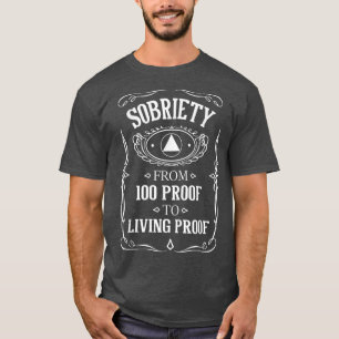 T-shirt Preuve vivante Sobriété Anniversaire Sober AA NA R