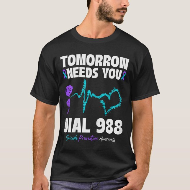 T-shirt Prévention du suicide 988 Demain aura besoin de vo (Devant)