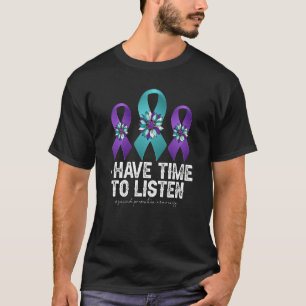 T-shirt Prévention du suicide J'Ai Le Temps D'Écouter Le R