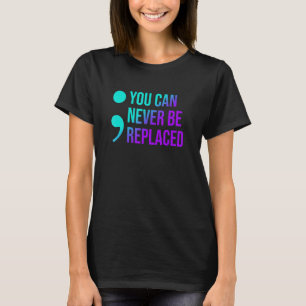 T-shirt Prévention du suicide Vous Ne Pouvez Jamais Être R