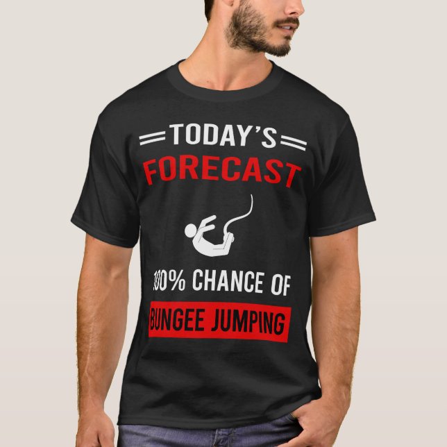 T-shirt Prévision aujourd'hui Jumping Bungee (Devant)