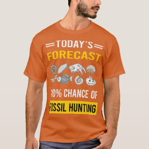 T-shirt Prévision d'aujourd'hui Chasse Fossil Chasse Paléo