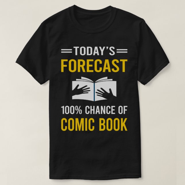 T-shirt Prévision d'aujourd'hui Comics Books (Design devant)