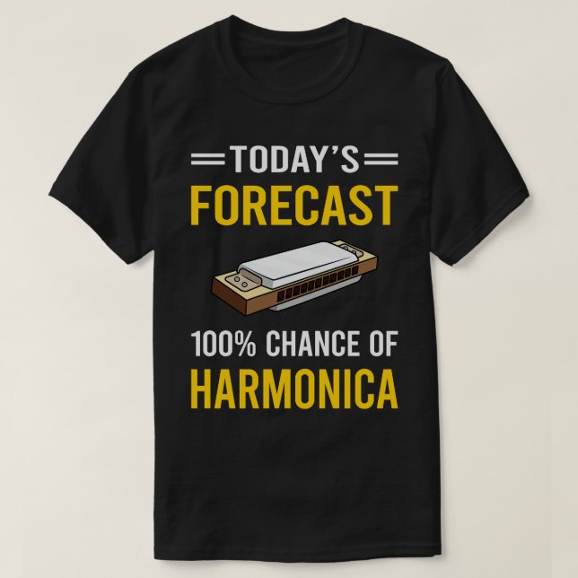 T-shirt Prévision d'aujourd'hui Harmonica Orgue à bouche (Design devant)