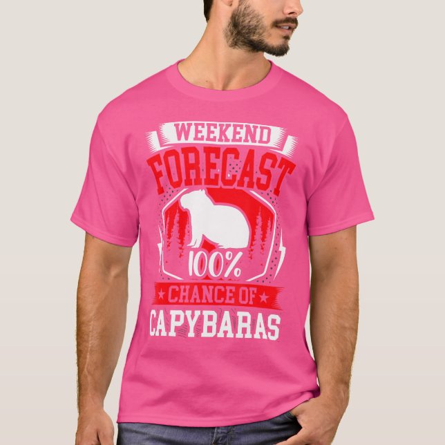 T-shirt Prévision De Fin De Semaine 100 Chance De Capybara (Devant)