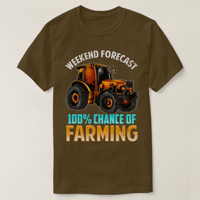 T-shirt Prévision De Fin De Semaine 100 Chances D'Agricult (Design devant)