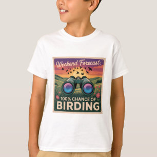 T-shirt Prévision de fin de semaine : 100% de chance d'ois