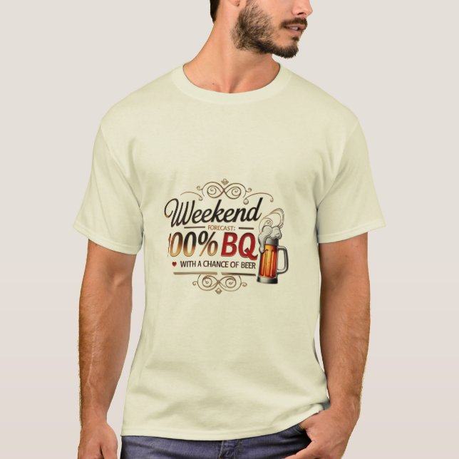 T-shirt Prévision du week-end : 100% BBQ & Bière - Grill D (Devant)